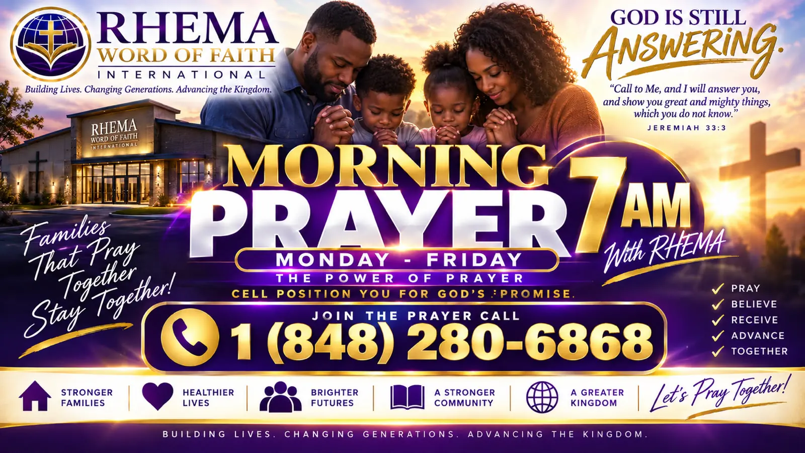 The Morning Prayer flyer. A family praying together at sunrise beside a photograph of the church building, with the show name in gold and white, the Monday to Friday 7 AM details, and the dial in number 1 848 280 6868 across the middle.