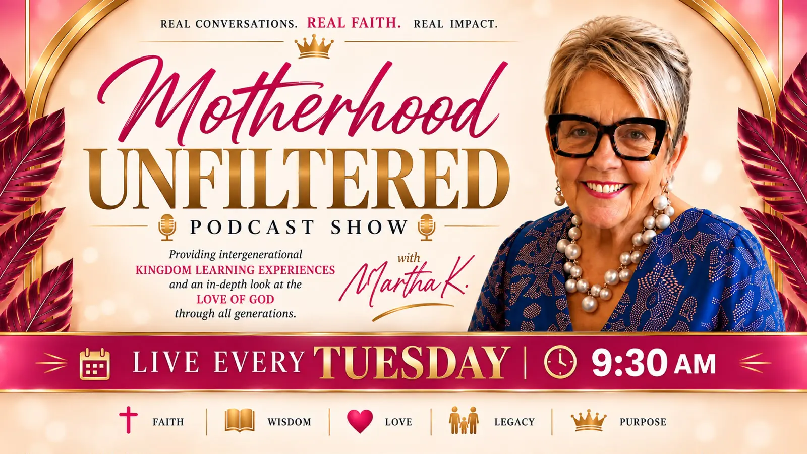 The Motherhood Unfiltered flyer. Martha K. in a blue patterned blouse and pearls on a cream and pink ground with burgundy leaves, and the show name in pink script and gold capitals.
