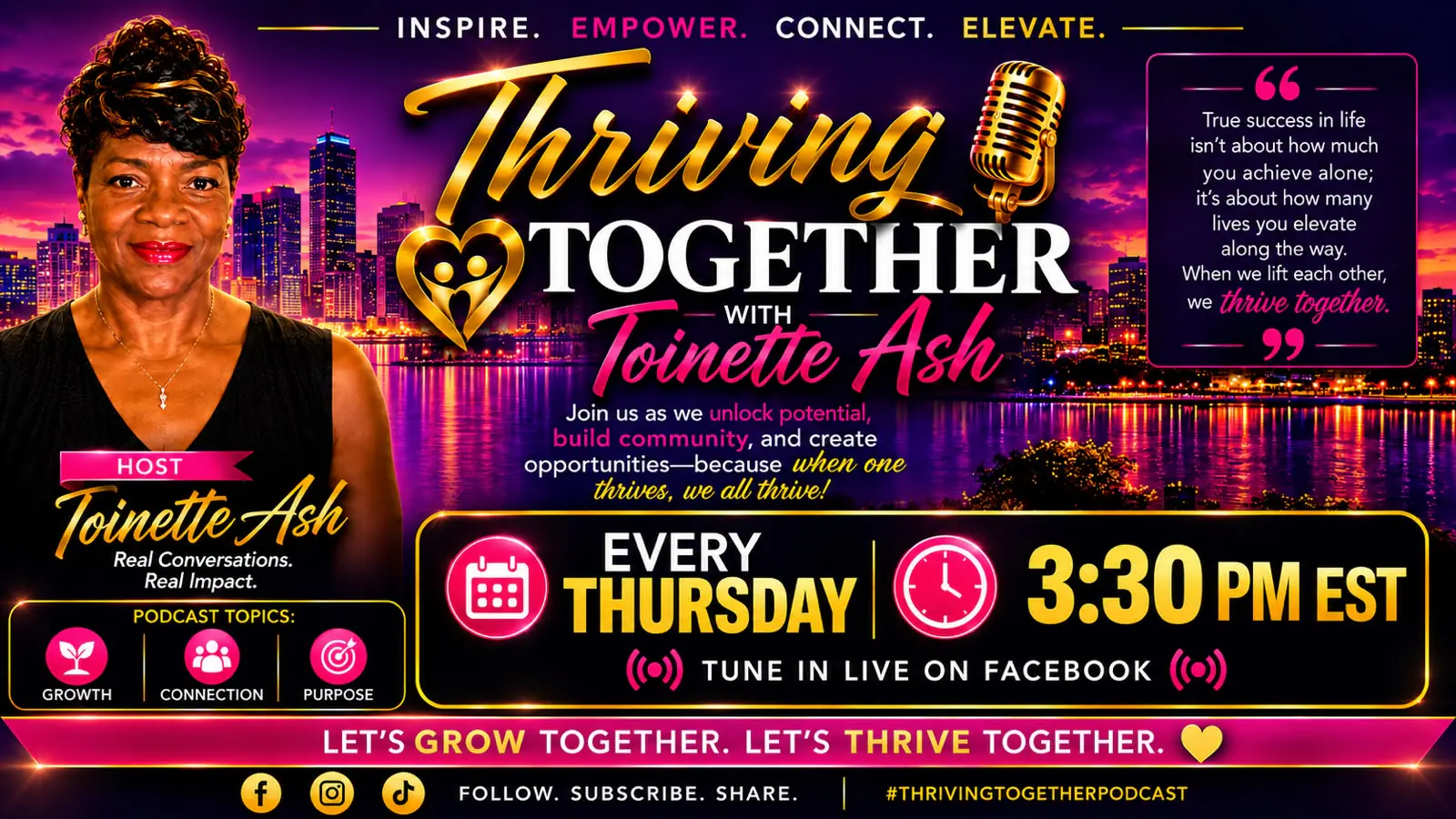 The Thriving Together flyer. Toinette Ash on the left against a magenta and purple city skyline at night, a gold microphone beside the show name, and the Thursday 3:30 PM Eastern details in a black and gold panel.